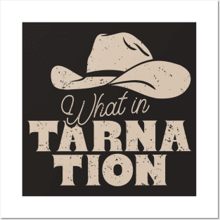 What in Tarnation | Cowboy Hat | MEME | Black Background Posters and Art